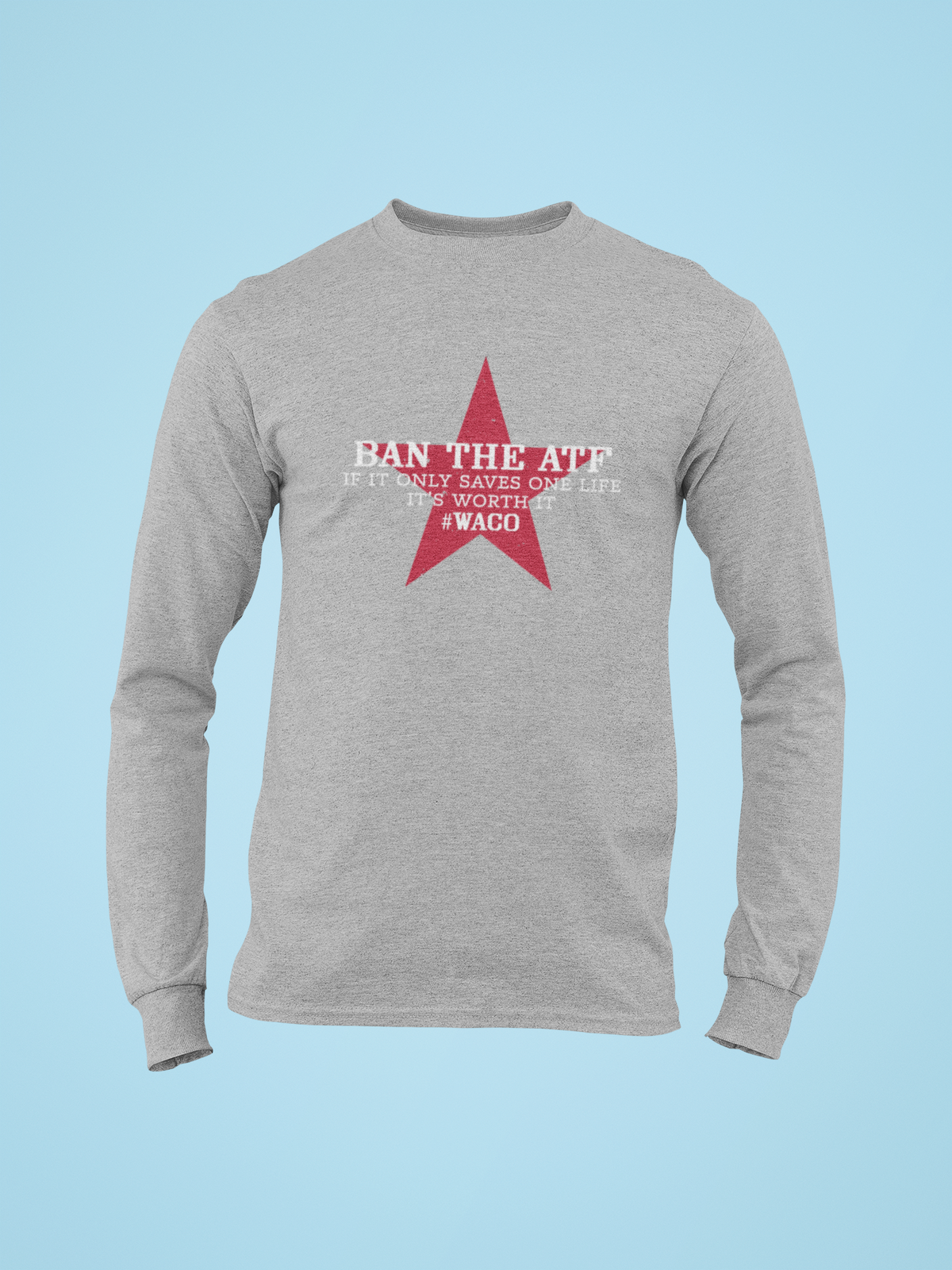 Ban The ATF Long Sleeve T-Shirt | 2A Supporter | FVBV Apparel - Shamrock Collective
