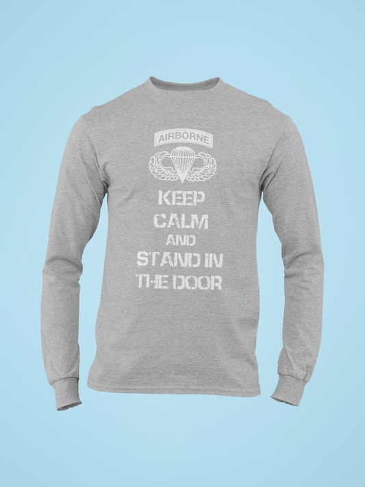Keep Calm and Stand In The Door Airborne Long Sleeve T-Shirt | FVBV Apparel - Shamrock Collective